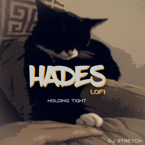 Hades (Holding Tight)