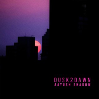 dusk2dawn