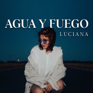 Agua y Fuego