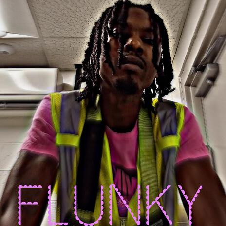 FLUNKY | Boomplay Music