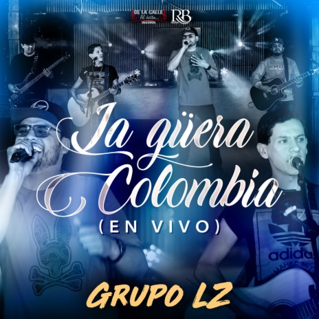 La Güera Colombia | Boomplay Music