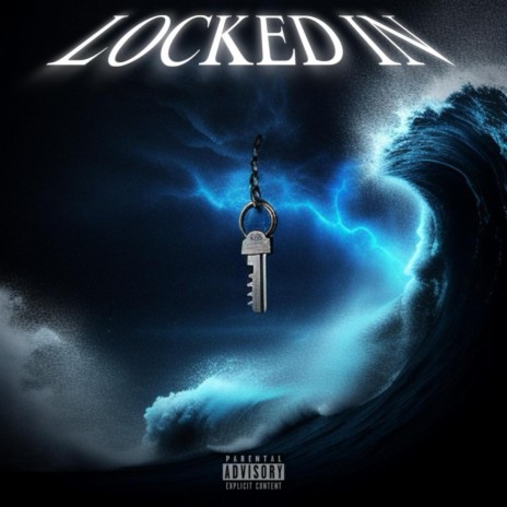 locked in | Boomplay Music