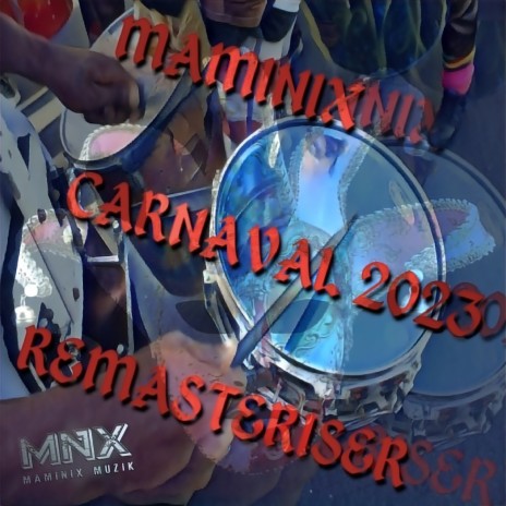 Carnaval 2023 (Remasteriser)
