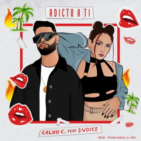 Adicto a Ti ft. Dvoice, THORLONDON & NDO | Boomplay Music