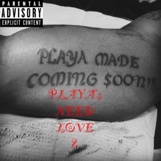 PLAYA's Need Love 2