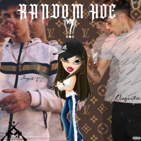 RANDOM HOE ft. Dieguitron | Boomplay Music