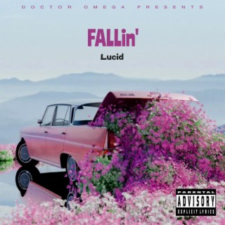 Fallin' (feat. Lucid)