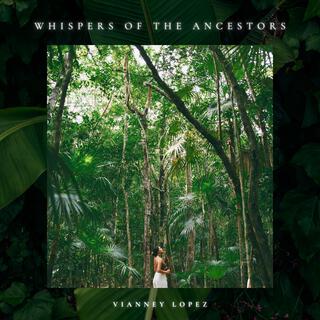 Whispers of the Ancestors