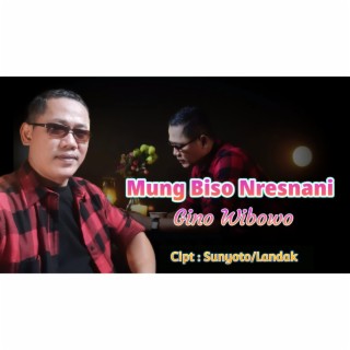 Mung Biso Nresnani