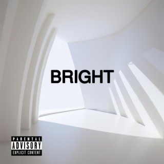 Bright lyrics | Boomplay Music