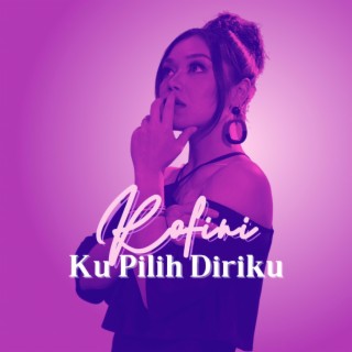 Kupilih Diriku lyrics | Boomplay Music