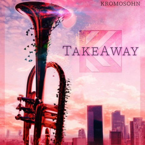 TakeAway | Boomplay Music