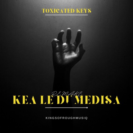 Kea Le Dumedisa (Remake) | Boomplay Music