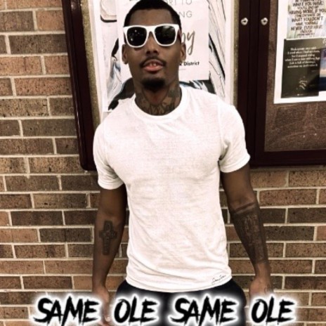 Same Ole Same Ole | Boomplay Music