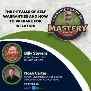 The Pitfalls of Self Warranties and How to Prepare for Inflation w/ Billy Stevens & Landon Brewer