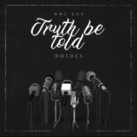 Truth be told | Boomplay Music