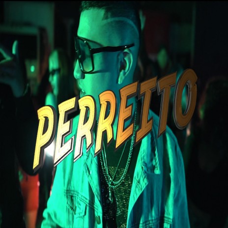 PERREITO | Boomplay Music