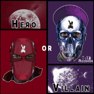 Hero Or Villain lyrics | Boomplay Music