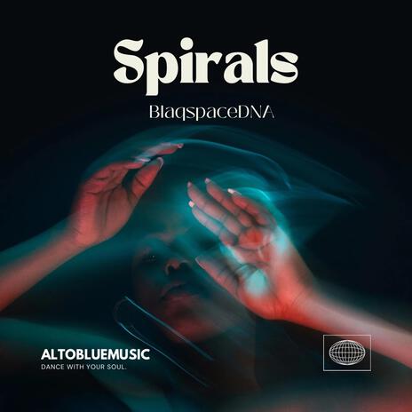 Spirals | Boomplay Music