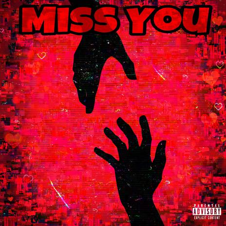 Miss You | Boomplay Music