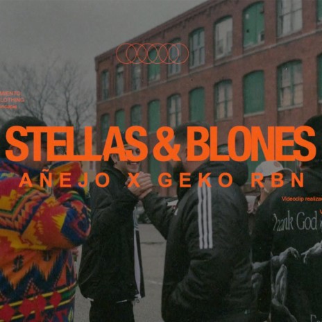 Stellas & Blones ft. Geko Rbn | Boomplay Music