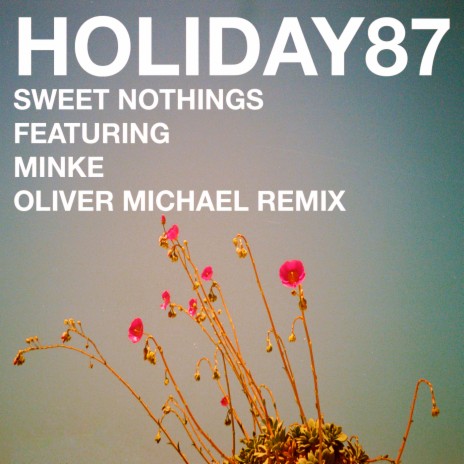 Sweet Nothings (feat. Minke) [Oliver Michael Remix] | Boomplay Music