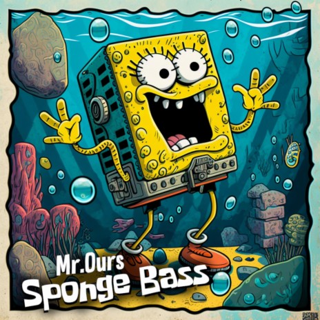 Sponge Bass | Boomplay Music