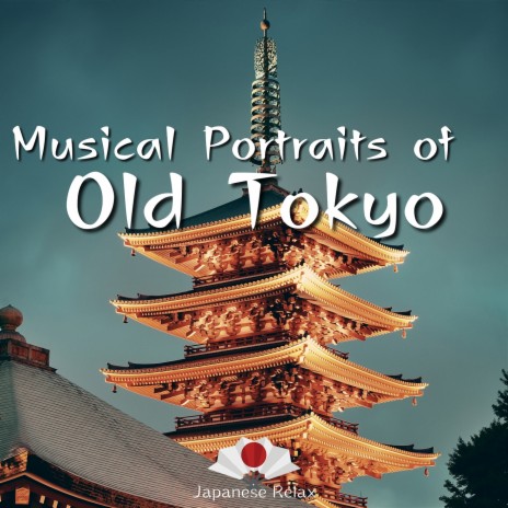 Musical Portraits of Old Tokyo