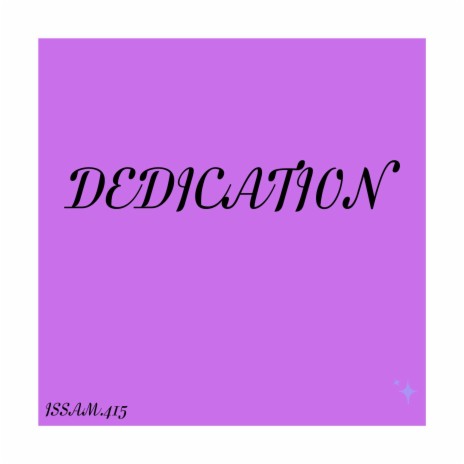DEDICATION | Boomplay Music