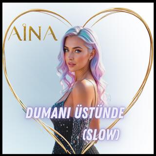 Dumanı Üstünde (Slow) lyrics | Boomplay Music