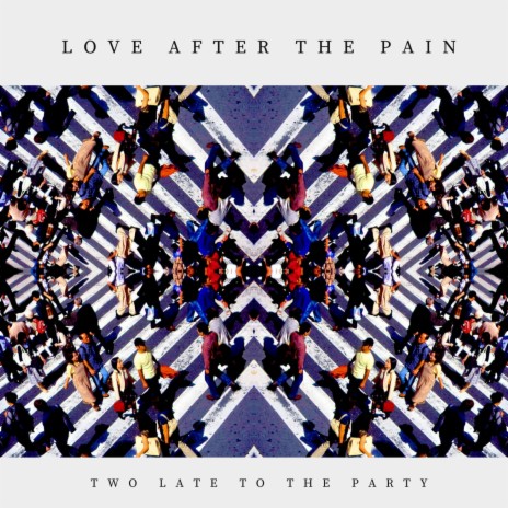 Love After The Pain