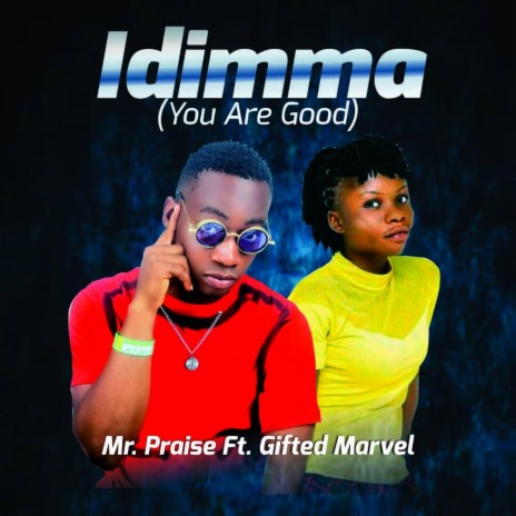 Idimma ft. Gifted Marvel | Boomplay Music