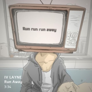 Run Away lyrics | Boomplay Music