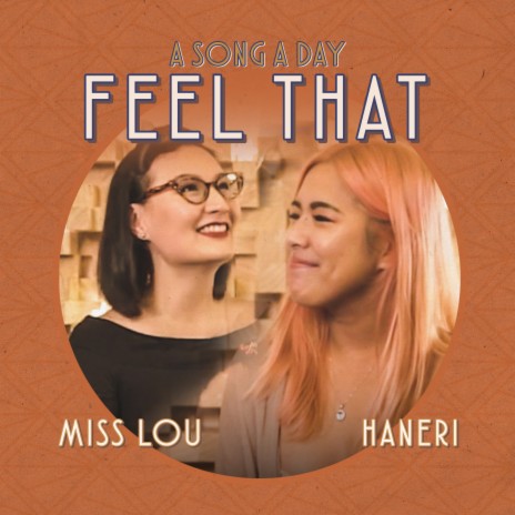 Feel That (From A Song a Day) ft. Haneri | Boomplay Music