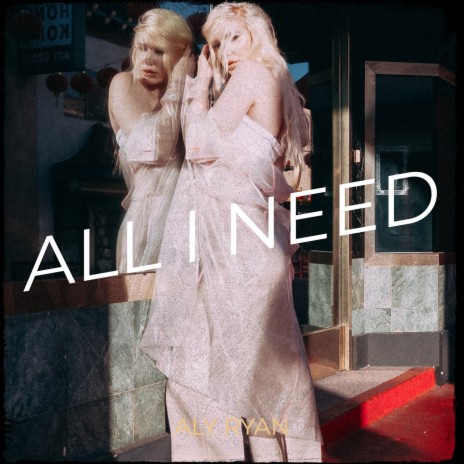 All I Need | Boomplay Music