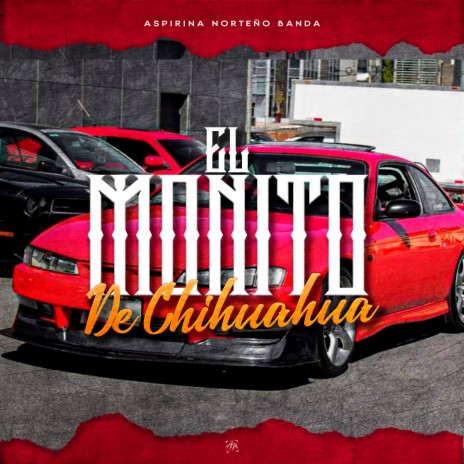 El Monito de Chihuahua | Boomplay Music