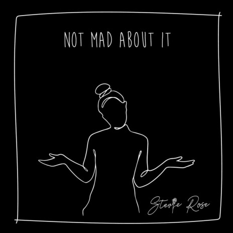 Not Mad About It | Boomplay Music