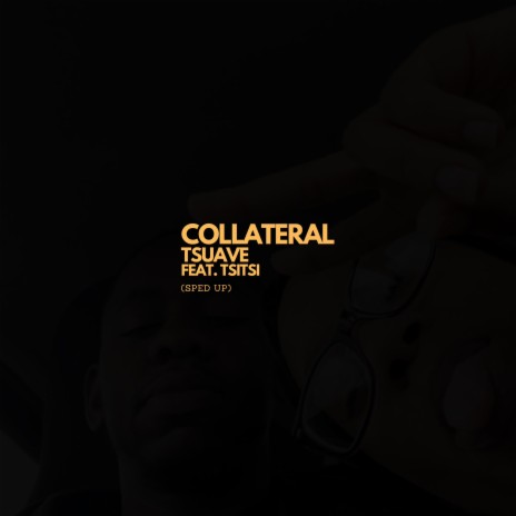 Collateral (Sped Up) ft. Tsitsi | Boomplay Music