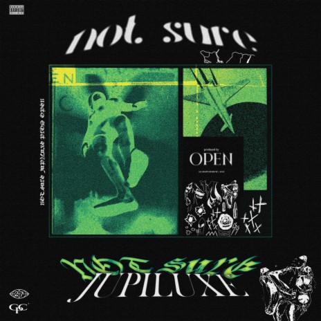 Not Sure ft. OPEN | Boomplay Music