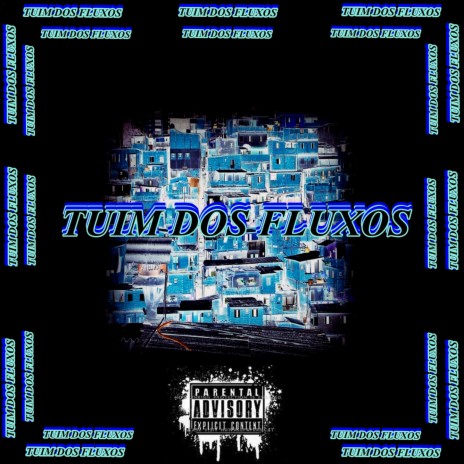 TUIM DOS FLUXOS | Boomplay Music