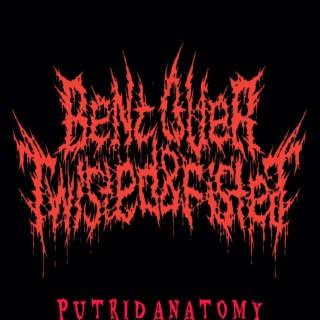 Putrid Anatomy