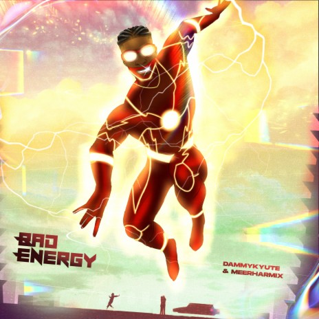 Bad Energy ft. Meerharmix | Boomplay Music
