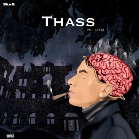 Thass ft. Zorba | Boomplay Music