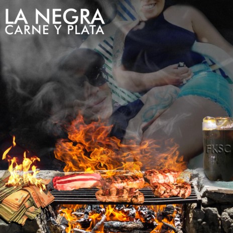 La negra (Carne y plata) | Boomplay Music