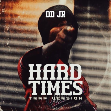 HARD TIMES (Trap Version) | Boomplay Music