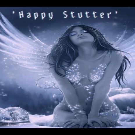 HAPPY STUTTER (Sped Up) | Boomplay Music