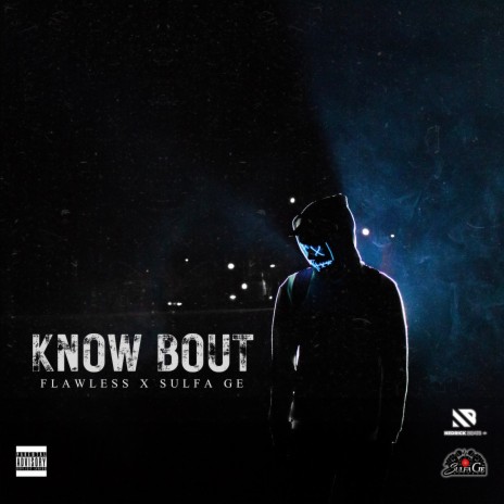 Know Bout ft. Sulfa Ge | Boomplay Music