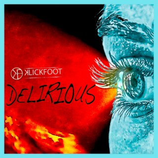 Delirious lyrics | Boomplay Music