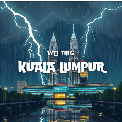 Kuala Lumpur (Radio Edit) | Boomplay Music