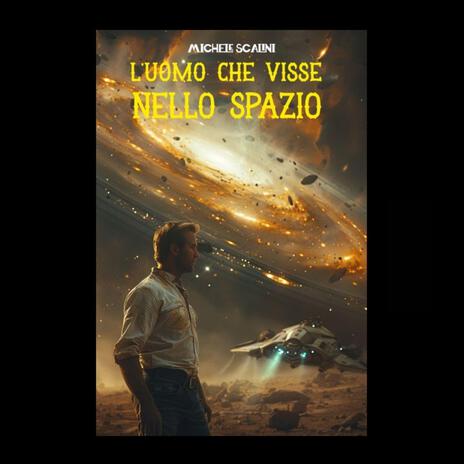 Beyond the Stars (dal libro L'uomo che visse nello spazio)